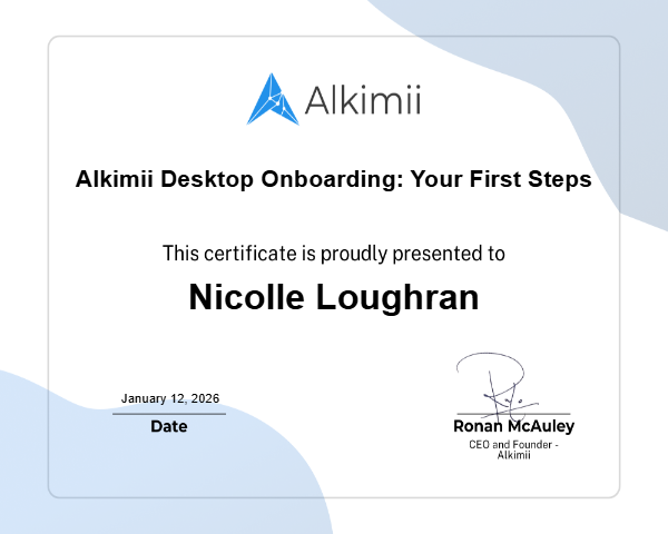 Alkimii Desktop Onboarding: Your First Steps Certificate
