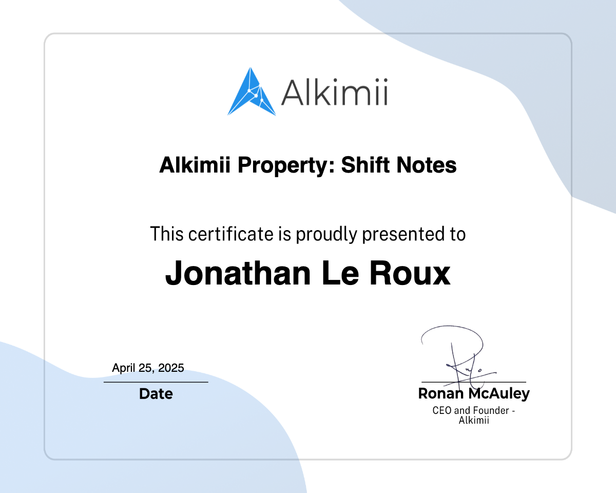 Alkimii Property: Shift Notes Certificate