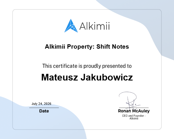Alkimii Property: Shift Notes Certificate