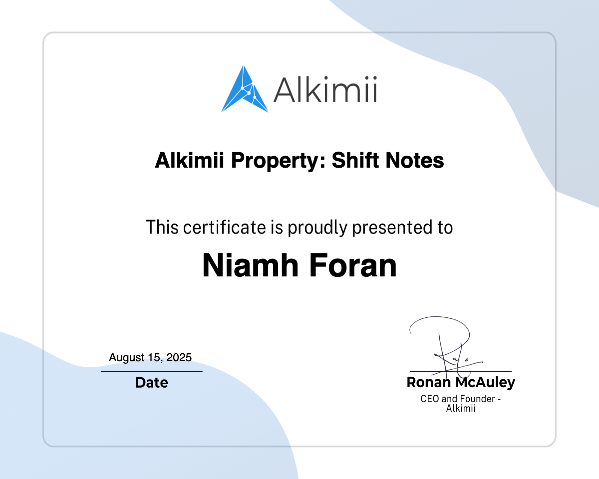 Alkimii Property: Shift Notes Certificate
