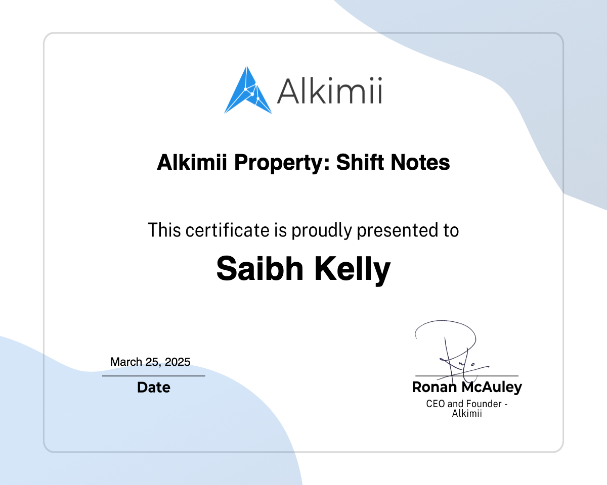 Alkimii Property: Shift Notes Certificate