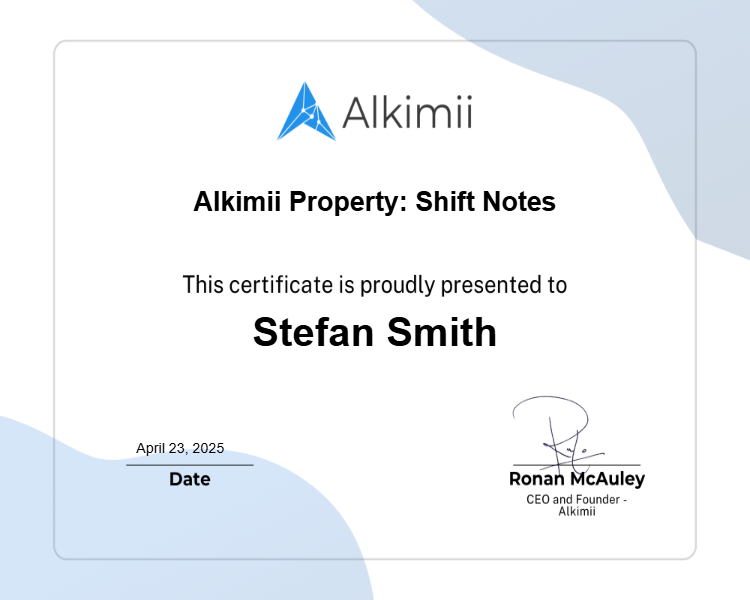 Alkimii Property: Shift Notes Certificate