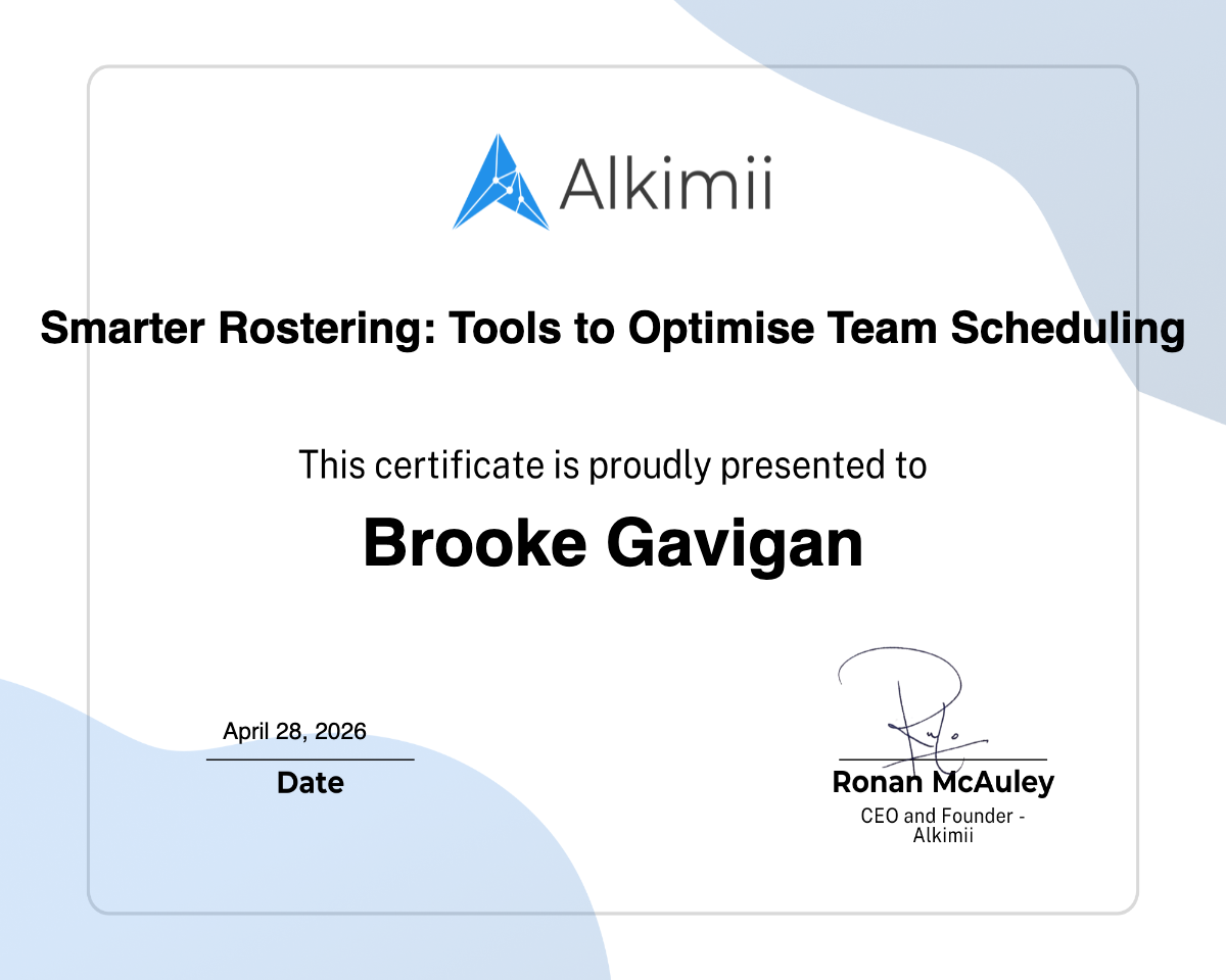 Smarter Rostering: Tools to Optimise Team Scheduling Certificate