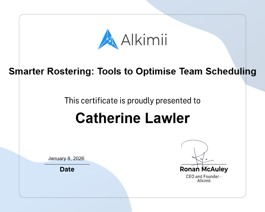 Smarter Rostering: Tools to Optimise Team Scheduling Certificate