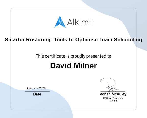 Smarter Rostering: Tools to Optimise Team Scheduling Certificate