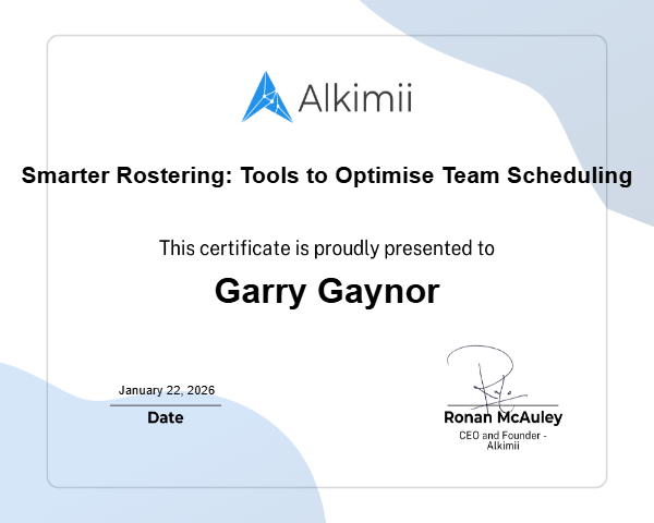 Smarter Rostering: Tools to Optimise Team Scheduling Certificate