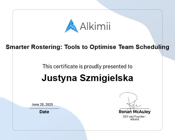 Smarter Rostering: Tools to Optimise Team Scheduling Certificate