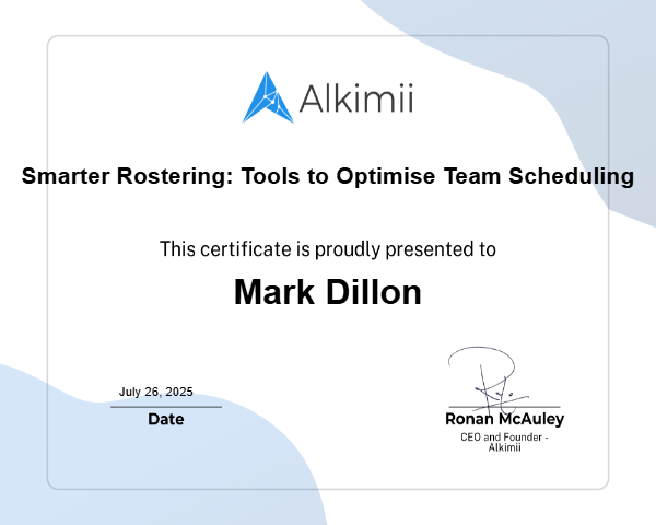 Smarter Rostering: Tools to Optimise Team Scheduling Certificate