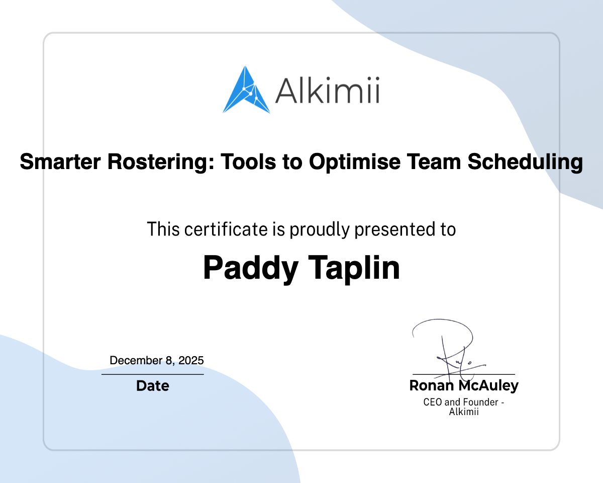 Smarter Rostering: Tools to Optimise Team Scheduling Certificate