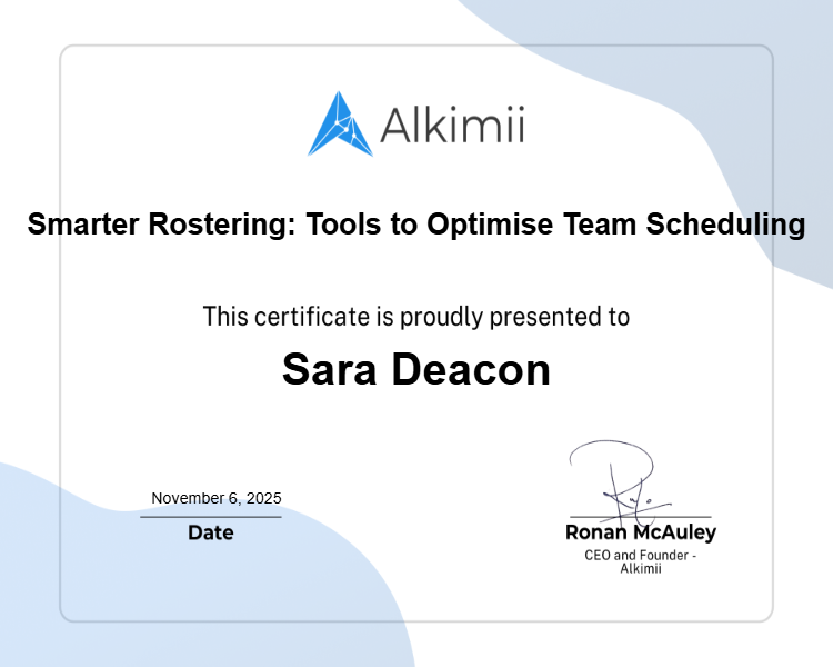 Smarter Rostering: Tools to Optimise Team Scheduling Certificate