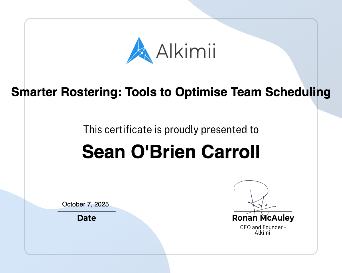 Smarter Rostering: Tools to Optimise Team Scheduling Certificate