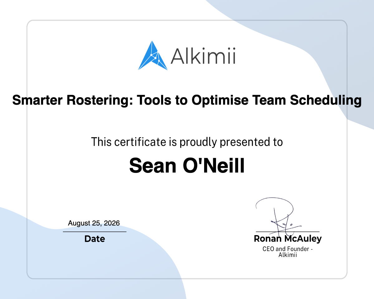 Smarter Rostering: Tools to Optimise Team Scheduling Certificate